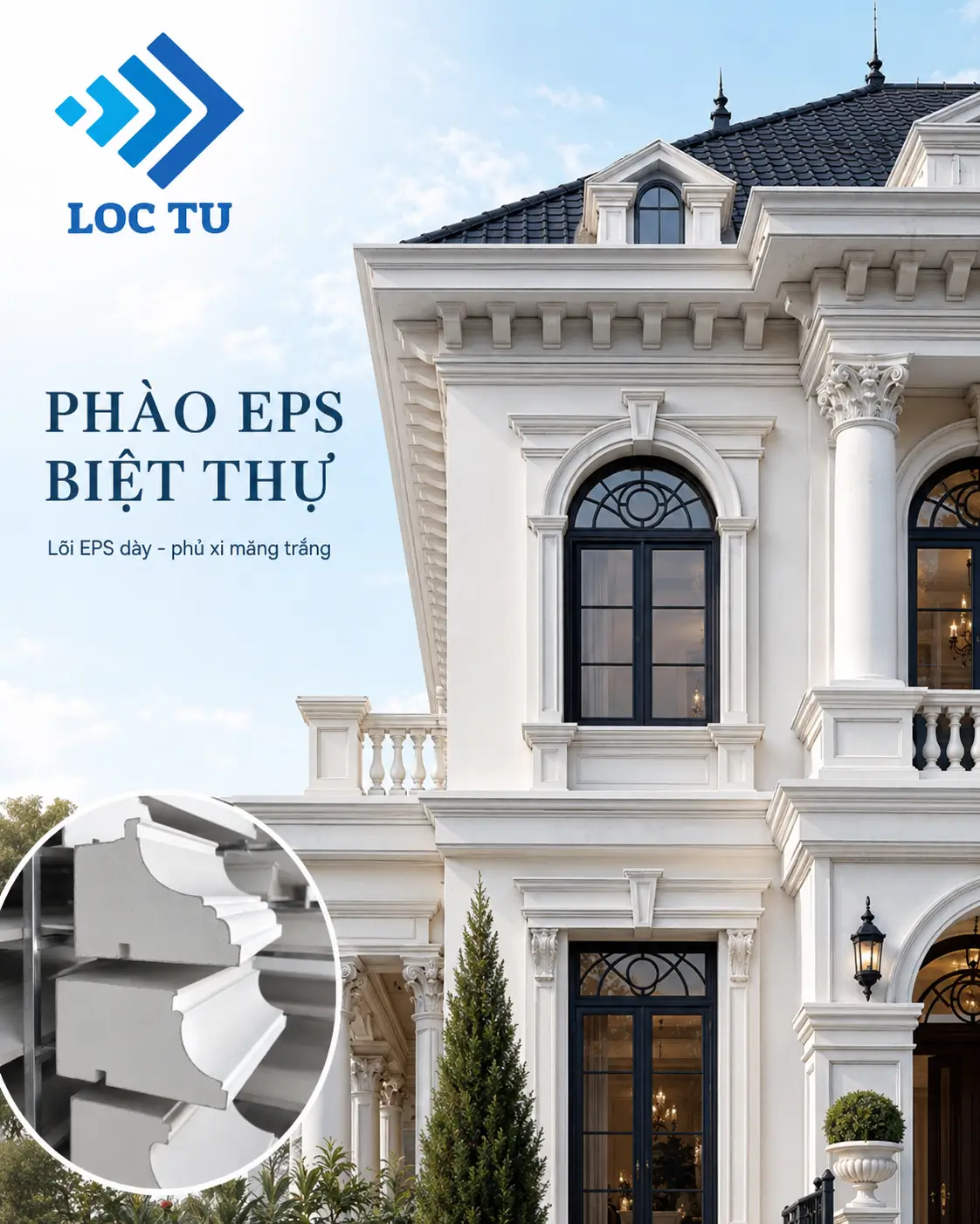 Phào EPS trang trí biệt thự sang trọng làm nổi bật từng đường nét kiến trúc.
