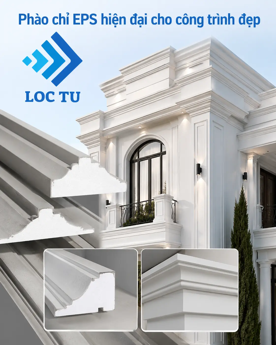 Phào chỉ EPS hiện đại tạo sự hài hòa cho tổng thể kiến trúc